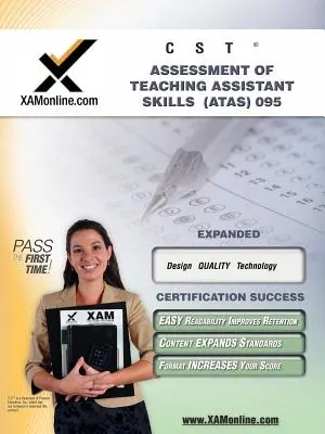 NYSTCE ATAS Assessment of Teaching Assistant Skills 095: examen de certificare a profesorilor - NYSTCE ATAS Assessment of Teaching Assistant Skills 095: teacher certification exam