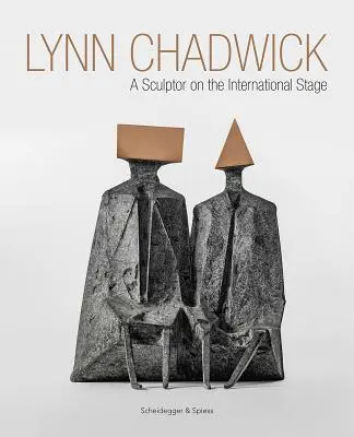 Lynn Chadwick: Un sculptor pe scena internațională - Lynn Chadwick: A Sculptor on the International Stage