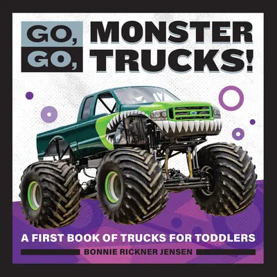 Hai, hai, Monster Trucks! A First Book of Trucks for Toddlers - Go, Go, Monster Trucks!: A First Book of Trucks for Toddlers