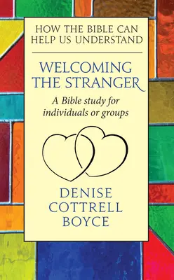 Primirea străinului: Cum ne poate ajuta Biblia să înțelegem - Welcoming the Stranger: How the Bible Can Help Us Understand