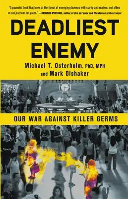 Cel mai mare inamic: Războiul nostru împotriva germenilor ucigași - Deadliest Enemy: Our War Against Killer Germs