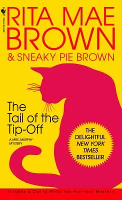 Coada bacșișului: Un mister al doamnei Murphy (The Tail of the Tip-Off: A Mrs. Murphy Mystery) - The Tail of the Tip-Off: A Mrs. Murphy Mystery