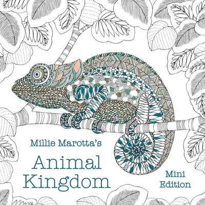 Regatul animalelor al lui Millie Marotta: Ediție mini - Millie Marotta's Animal Kingdom: Mini Edition
