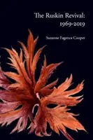 Renașterea Ruskin - 1969-2019 - Ruskin Revival - 1969-2019