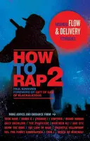 Cum să cânți rap 2: Tehnici avansate de exprimare - How to Rap 2: Advanced Flow & Delivery Techniques