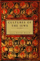 Culturile evreilor, volumul 2: Diversitatea diasporei - Cultures of the Jews, Volume 2: Diversities of Diaspora