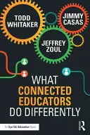 Ce fac diferit educatorii conectați - What Connected Educators Do Differently