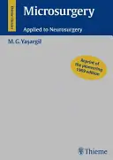 Microchirurgie: Applied to Neurosurgery - Microsurgery: Applied to Neurosurgery
