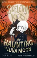 Cheile Scheletului: Bântuirea Lunii Luna - Skeleton Keys: The Haunting of Luna Moon