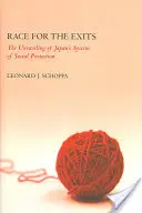 Cursa pentru ieșiri: destrămarea sistemului japonez de protecție socială - Race for the Exits: The Unraveling of Japan's System of Social Protection