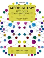 Drept medical: Text, cazuri și materiale - Medical Law: Text, Cases, and Materials
