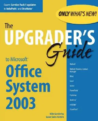 Ghidul upgraderului pentru Microsoft Office System 2003 - Upgrader's Guide to Microsoft Office System 2003