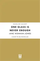 Un pahar nu este niciodată suficient - One Glass Is Never Enough