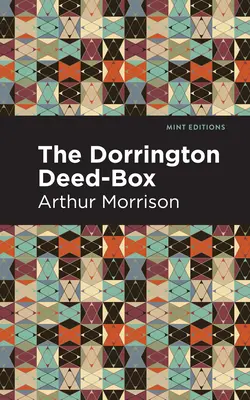 Dorrington Deed-Box - The Dorrington Deed-Box