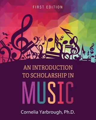 O introducere în cercetarea muzicală - An Introduction to Scholarship in Music