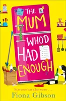 Mama care s-a săturat - The Mum Who'd Had Enough