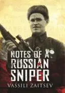 Însemnările unui lunetist rus: Vassili Zaitsev și bătălia de la Stalingrad - Notes of a Russian Sniper: Vassili Zaitsev and the Battle of Stalingrad