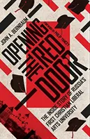 Deschiderea ușii roșii: Povestea din interior a primei universități creștine de arte liberale din Rusia - Opening the Red Door: The Inside Story of Russia's First Christian Liberal Arts University