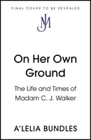 Self Made - Viața și epoca doamnei C. J. Walker - Self Made - The Life and Times of Madam C. J. Walker