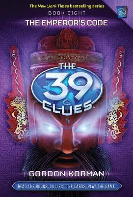 Codul împăratului (The 39 Clues, Book 8), 8 [Cu cărți de joc] - The Emperor's Code (the 39 Clues, Book 8), 8 [With Game Cards]