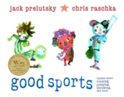Sporturi bune: Rime despre alergare, sărituri, aruncări și multe altele - Good Sports: Rhymes about Running, Jumping, Throwing, and More