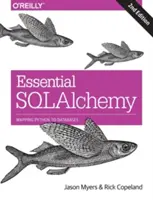 Sqlalchemy esențial: Maparea Python către bazele de date - Essential Sqlalchemy: Mapping Python to Databases