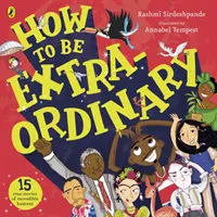 Cum să fii extraordinar - How To Be Extraordinary