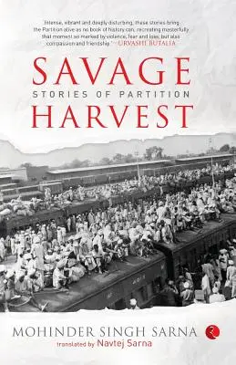 Savage Harvest: Poveștile partiției - Savage Harvest: Stories of Partition