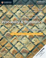 Cambridge International as & a Level Mathematics: Probability & Statistics 2 Coursebook cu Cambridge Online Mathematics (2 ani) - Cambridge International as & a Level Mathematics: Probability & Statistics 2 Coursebook with Cambridge Online Mathematics (2 Years)