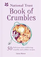 Cartea National Trust of Crumbles - The National Trust Book of Crumbles