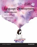 Dezvoltarea limbajului: O introducere, ediție globală - Language Development: An Introduction, Global Edition