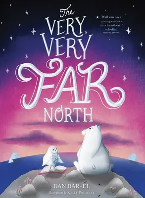 Nordul foarte, foarte îndepărtat - The Very, Very Far North