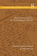 Dincolo de bine și de rău/ Despre genealogia moralității (Beyond Good and Evil/On the Genealogy of Morality) - Beyond Good and Evil/On the Genealogy of Morality