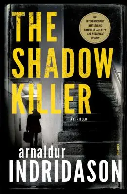 Ucigașul din umbră: Un thriller - The Shadow Killer: A Thriller