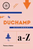 Dicționarul Duchamp - The Duchamp Dictionary