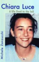Chiara Luce - O viață trăită din plin - Chiara Luce - A Life Lived to the Full