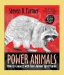 Animalele puterii: Cum să te conectezi cu animalul tău ghid spiritual - Power Animals: How to Connect with Your Animal Spirit Guide