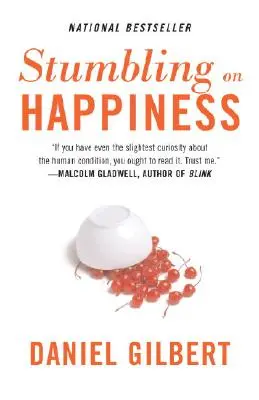 Călătoria spre fericire (Stumbling on Happiness) - Stumbling on Happiness