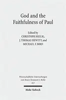 Dumnezeu și credincioșia lui Pavel: O examinare critică a teologiei pauline a lui N.T. Wright - God and the Faithfulness of Paul: A Critical Examination of the Pauline Theology of N.T. Wright