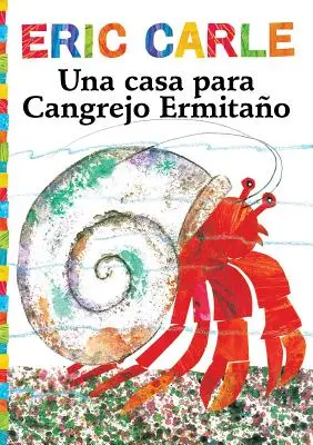 Una Casa Para Cangrejo Ermitao (o casă pentru crabul pustnic) - Una Casa Para Cangrejo Ermitao (a House for Hermit Crab)