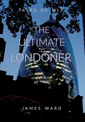 Ultimul londonez - The Ultimate Londoner