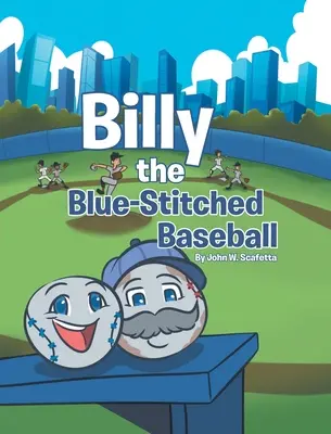 Billy, mingea de baseball cusută cu albastru - Billy the Blue-Stitched Baseball