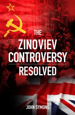 Controversa Zinoviev rezolvată - The Zinoviev Controversy Resolved