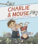 Charlie & Șoarecele: Cartea 1 (Carte clasică pentru copii, Cărți ilustrate pentru copii) - Charlie & Mouse: Book 1 (Classic Children's Book, Illustrated Books for Children)