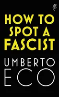 Cum să descoperi un fascist - How to Spot a Fascist