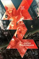Die, volumul 1: Fantasy Heartbreaker - Die Volume 1: Fantasy Heartbreaker
