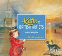 Katie și artiștii britanici - Katie and the British Artists