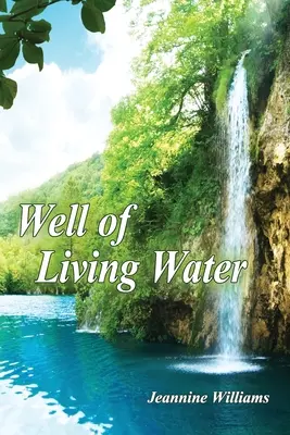 Fântâna de apă vie - Well of Living Water