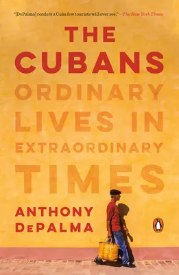 Cubanezii: Vieți obișnuite în vremuri extraordinare - The Cubans: Ordinary Lives in Extraordinary Times