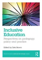Educația incluzivă: Perspective asupra pedagogiei, politicii și practicii - Inclusive Education: Perspectives on Pedagogy, Policy and Practice